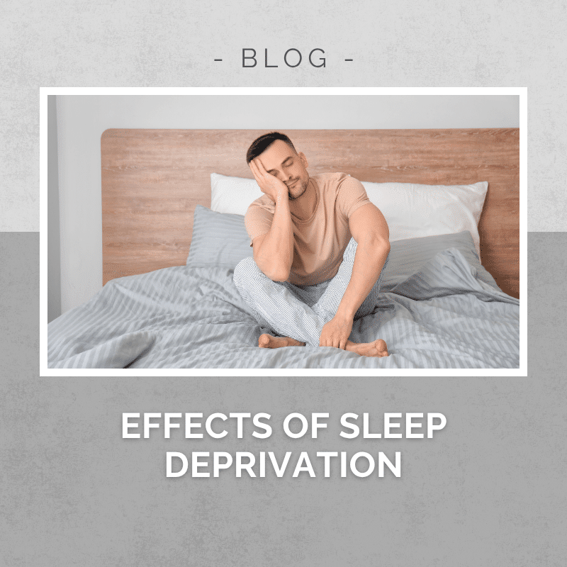 Effects of sleep deprivation